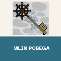 Turistična naloga: Mlin pobega